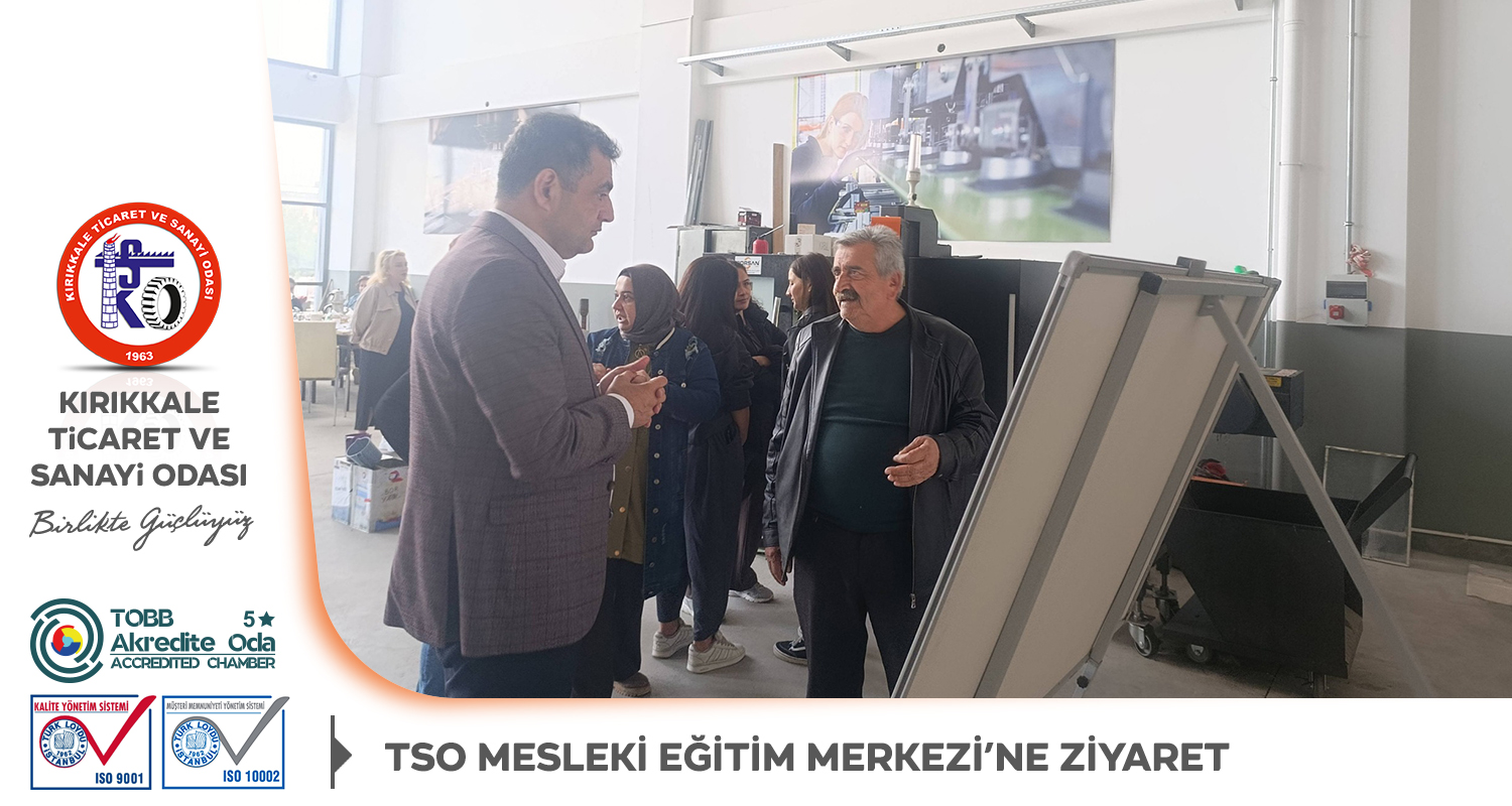 KTSO MESLEK� E��T�M MERKEZݒNE Z�YARET